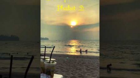 Phuket Beach: Top Spots To Enjoy a Beautiful Sunset #shortsviral #shorts