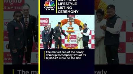 D-Street Debut: Raymond Lifestyle Sees A Strong Listing | IPO Listing | N18S | CNBC TV18