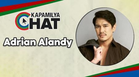 Adrian Alandy | Kapamilya Chat