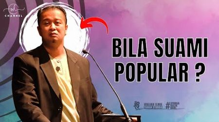 SYAMSUL DEBAT | BILA SUAMI POPULAR ?