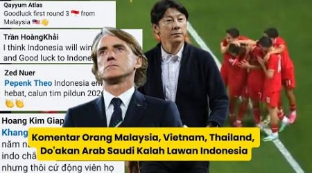 Komentar Orang Vietnam, Malaysia dan Thailand Do&#39;akan Arab Saudi Kalah Lawan Indonesia