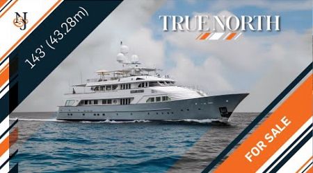 M/Y TRUE NORTH for Sale | 143’ (43.6m) Feadship Yacht