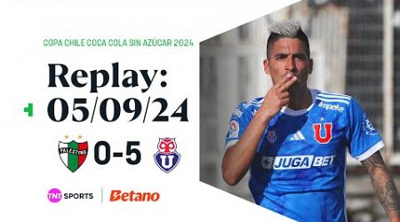 TNT Sports Replay | Palestino 0-5 Universidad de Chile | Copa Chile Coca-Cola Sin Azúcar 2024