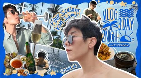 EP 64 [SUB] 2024 Samui Vlog @ Four Seasons Koh Samui 