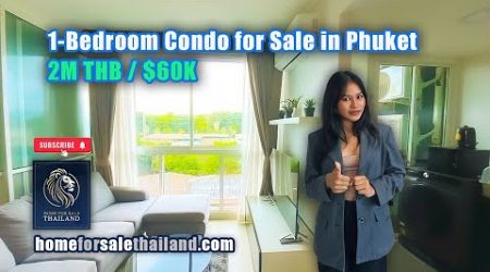 1-Bedroom Condo for Sale in Phuket 2M THB / $60K | Home For Sale Thailand