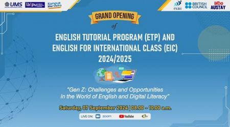 [LIVE] GRAND OPENING ENGLISH TUTORIAL PROGRAM and ENGLISH FOR INTERNATIONAL CLASS 2024/2025