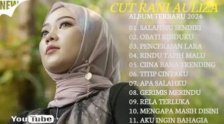 CUT RANI OBATI RINDUKU | SALAHMU SENDIRI | RINDU TAPI MALU || LAGU POP MELAYU TANPA IKLAN