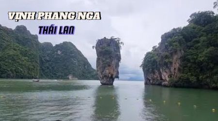 Du lịch khám phá cảnh đẹp Vịnh Phang Nga Thái Lan