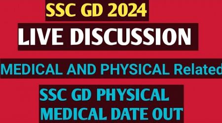 SSC GD 2024 Full medical and Physical Live Discussion #sscgd