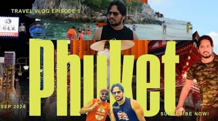 Phuket Trip || Guide || #phuket || Anil Dwivedi || Shailendra #thailand #patong #monkeybeach 2024