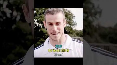 Gareth Bale net worth evolution #networth #evolution #football #throughtheyears #shorts