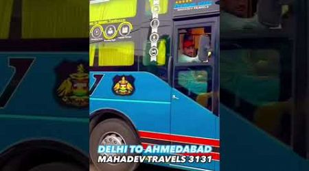 Mahadev trevals Delhi to Ahmedabad #mahadevtravels #trending #driver #shortvideo #travel #ytshorts