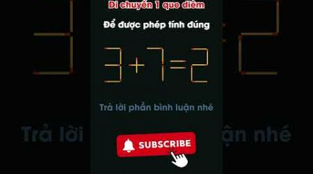 Thử thách di chuyển que diêm #69 @stdnew #maths #thuthach #education #shorts