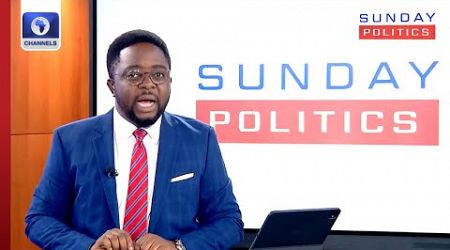 Tinubu&#39;s Trip To China, Nigeria&#39;s Fuel Shortage Crisis + More | Sunday Politics