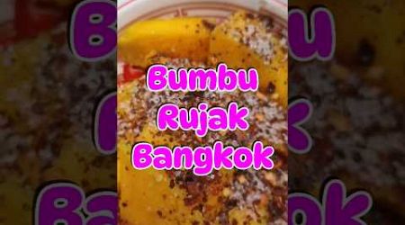 BUMBU RUJAK BANGKOK #rujak #rujakbangkok