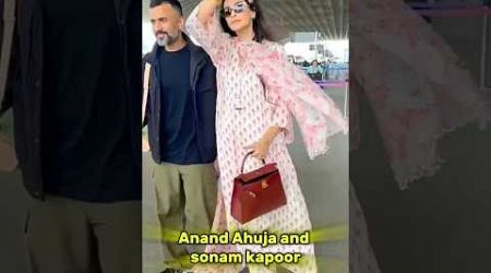 Sonam Kapoor and Anand Ahuja lifestyle 