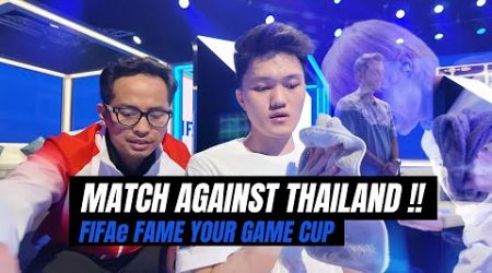 MATCH AGAINST THAILAND | FIFAe FAME YOUR GAME !!