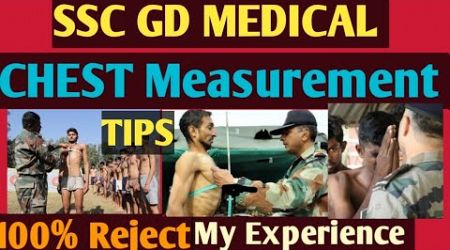 SSC GD Chest Measurement || with My 4 Times Medical experience. #sscgdmedical #sscgd