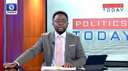 Ajaero&#39;s Arrest Fallout, Flood Hits Maiduguri + More | Politics Today