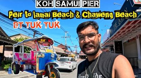 Koh Samui Pier to Lamai Beach &amp; Chaweng Beach by Tuk Tuk in Budget | Noahs Ark Hostel Tour &amp; Review