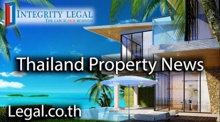 Increase in &quot;Property Tax&quot; for Foreigners in Thailand?