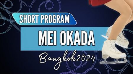 Mei OKADA (JPN) | Junior Women Short Program | Bangkok 2024