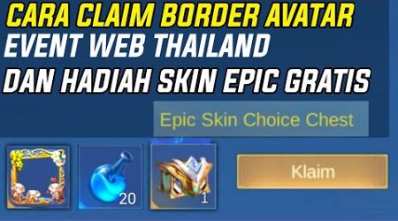 CARA CLAIM BORDER AVATAR EVENT WEB THAILAND !! DAN CLAIM SKIN EPIC GRATIS MAGIC WHEEL POTION GRATIS