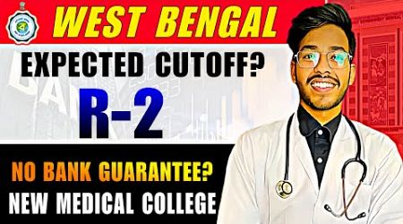 West Bengal R-2 Expected Cutoff