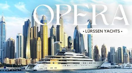 2023 Lürssen’s 146m OPERA Exclusive Luxury Superyacht