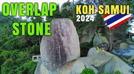 WE DIDN&#39;T EXPECT THIS IN KOH SAMUI | HIKING TO OVERLAP STONE IN 2024 | KOH SAMUI - THAILAND