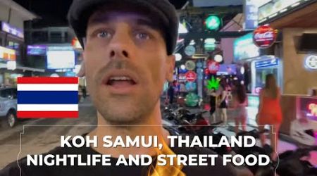 Koh Samui, Thailand Nightlife and Street Food Tour