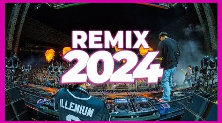 DJ REMIX 2024 - Mashups &amp; Remixes of Popular Songs 2024 | DJ Remix Club Music Songs Mix 2024 