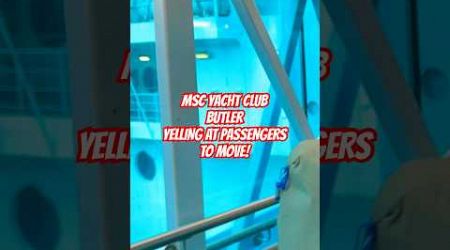 Yacht club butler yelling at cruise passengers #msc #mscyachtclub #yachtclub #cruice #travel