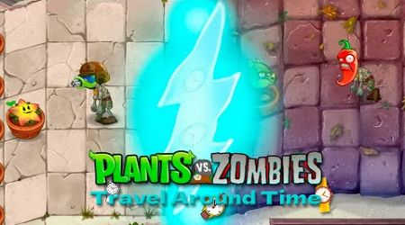 Казуальщина продолжается! Plants vs Zombies: Travel Around Time (Часть 2)