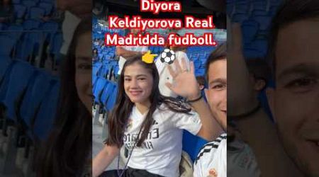 Diyora Keldiyorova Real Madridda fudbollda #ViralShorts #diyorakeldiyorova #trends #trending #rek #o