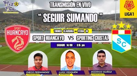 #ENVIVO SPORT HUANCAYO VS SPORTING CRISTAL - FECHA 10 -#CLAUSURA #LIGA1