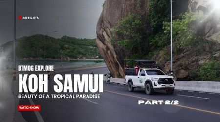 Ride 2024 | Explore Koh Samui | BTMOG (Part 2/2)