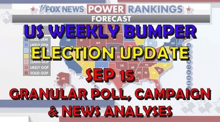 US Politics Weekly Election Extra: Trump-Harris Showdown - Granular Poll, Campaign, &amp; News Analyses