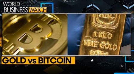 Why gold&#39;s rise outshines Bitcoin&#39;s struggles | World Business Watch | WION News