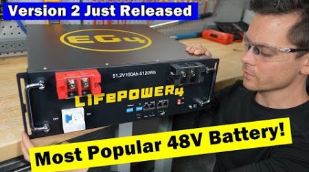 Most Popular 48V Offgrid Solar Battery: New Version Released! And It&#39;s Actually Impressive..