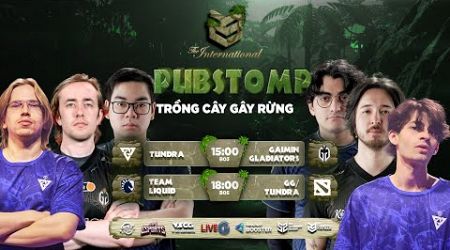 TUNDRA vs GAIMIN GLADIATORS | PUBSTOMP | The International 2024