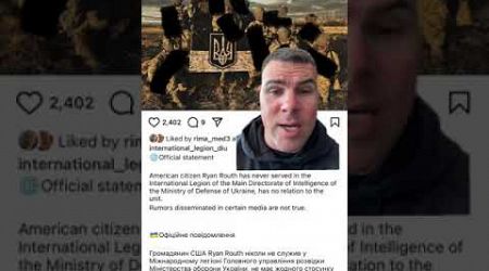 Ukrainian International Legion claims to have no affiliation with Ryan Wesley Routh.