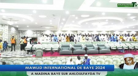 EN DIRECT MAWLIDA INTERNATIONAL A MADINA BAYE 2024