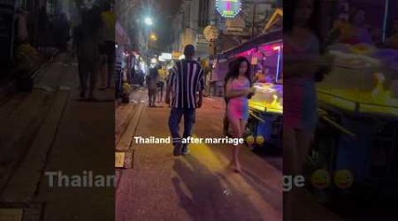 Thailand after marriage 