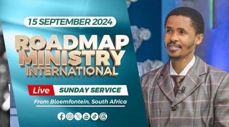 Roadmap Ministry International LIVE Sunday Service - 15.09.2024