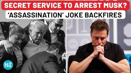 &#39;Deport Elon Musk&#39; Trends After ‘Assassination’ Joke On Kamala, Biden; Secret Service Reacts | Trump