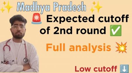 Expected cutoff of 2ND ROUND mp medical colleges✅ || Mp neet counselling || DME mp notice ||