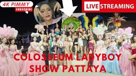 Colosseum ladyboy show Pattaya LIVE STREAM with Pimmy &amp; friends #gay #nightlife