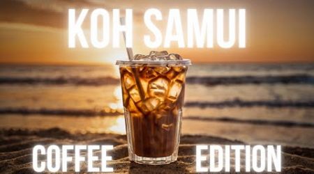 We Found Some of The Best Coffee on Koh Samui