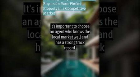 How to Quickly Find Tenants or Buyers for Your Phuket Property in a Competitive Market | Ocean...